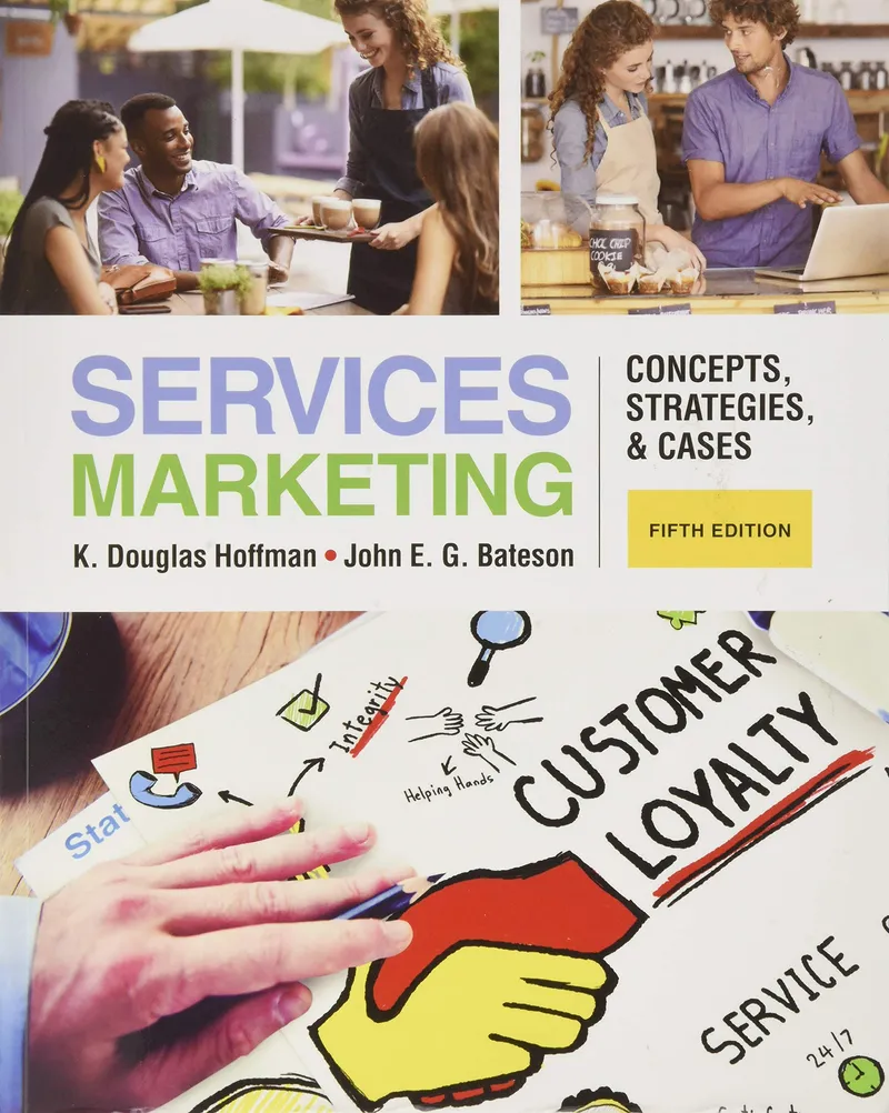 Services Marketing: Concepts, Strategies, & Cases (MindTap Course List) 5th Edition (Paperback) by K. Douglas Hoffman textbook cover