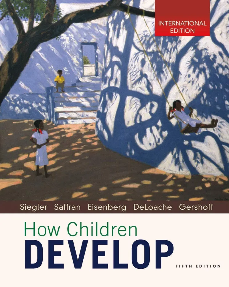 How Children Develop 5th Edition (Hardcover) by Jenny Saffran Judy DeLoache Robert Siegler textbook cover
