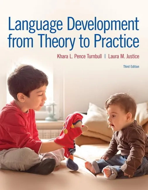 Language Development From Theory to Practice 3rd Edition (Paperback) by Pence Turnbull textbook cover