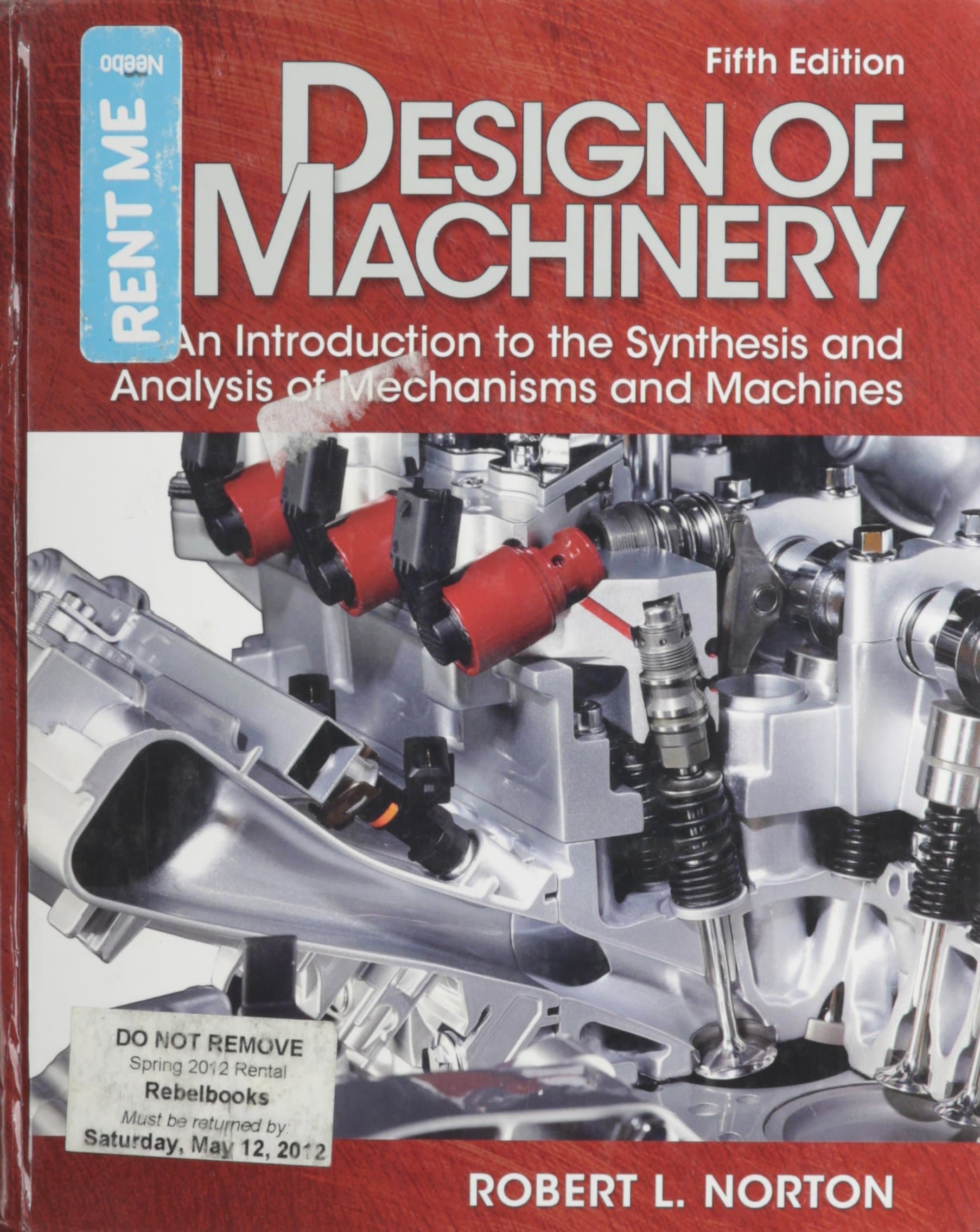 Design of Machinery 5th ed. (Hardcover) by Robert Norton textbook cover